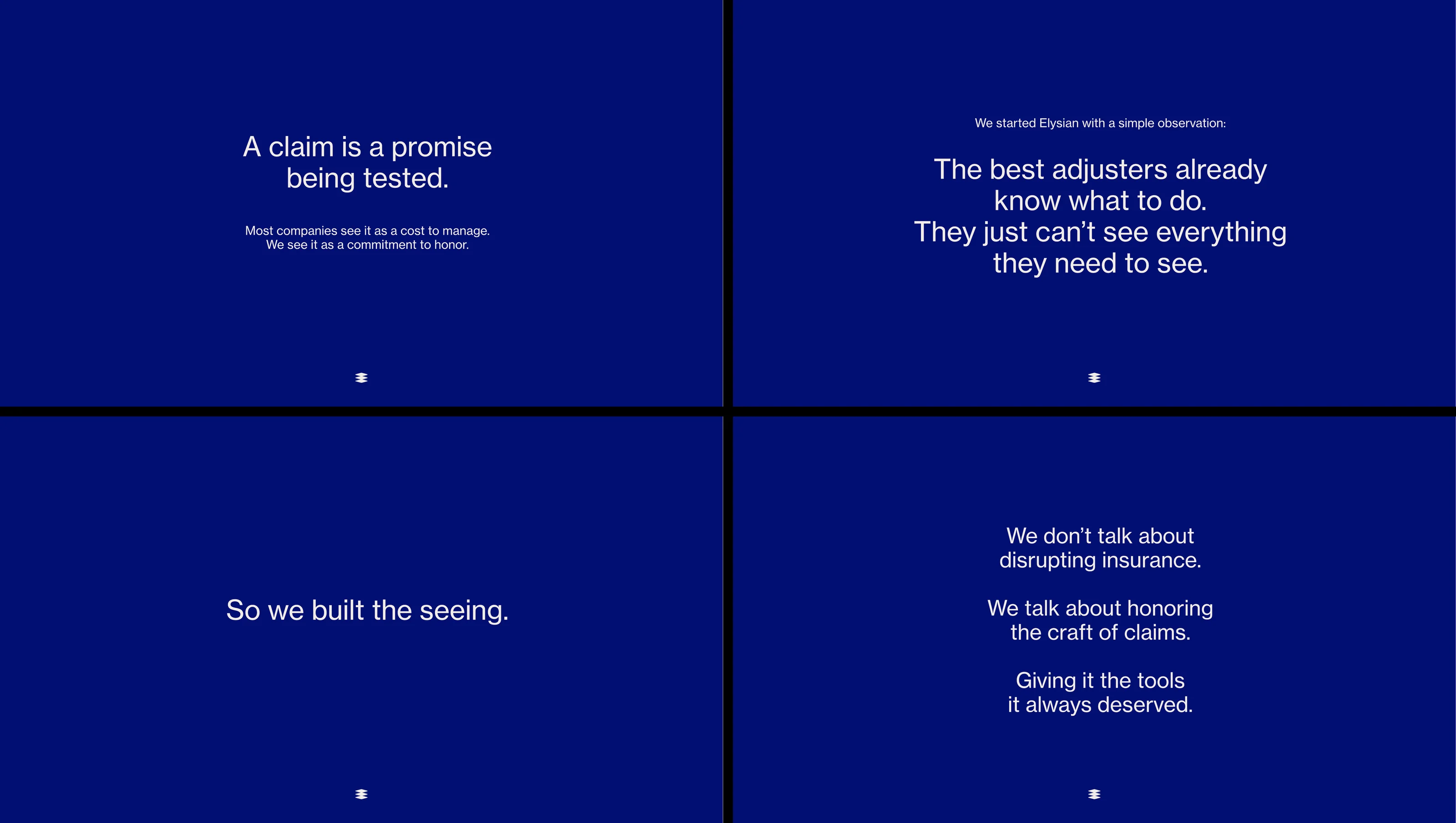 Four slides of the point-of-view deck: a claim is a promise being tested; the best adjusters already know what to do, they just cannot see everything they need to see; so we built the seeing; we talk about honoring the craft of claims